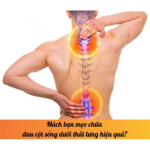 Mách bạn mẹo chữa đau cột sống dưới thắt lưng hiệu quả?