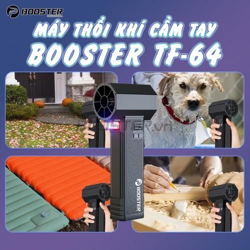 Máy thổi khí đa năng Booster TF-64 - 3 chức năng tùy chỉnh tốc độ thổi tối đa 60 m/s